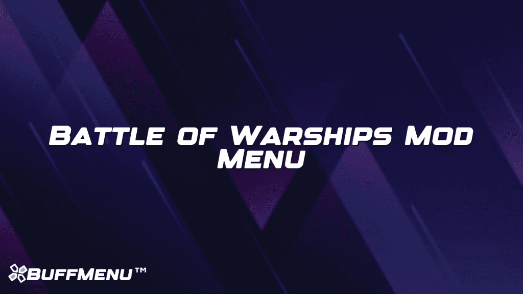 battle of warships mod menu скачать