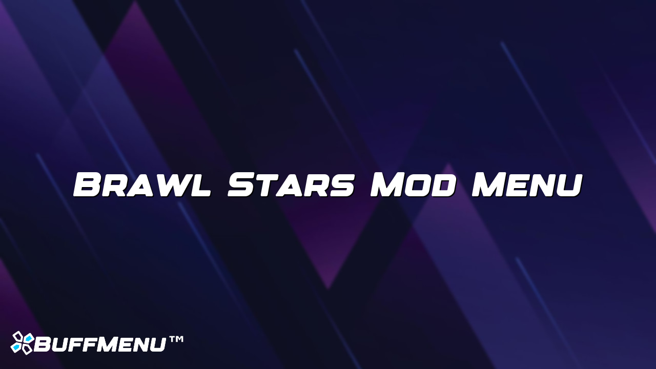 Brawl Stars Mod Menu