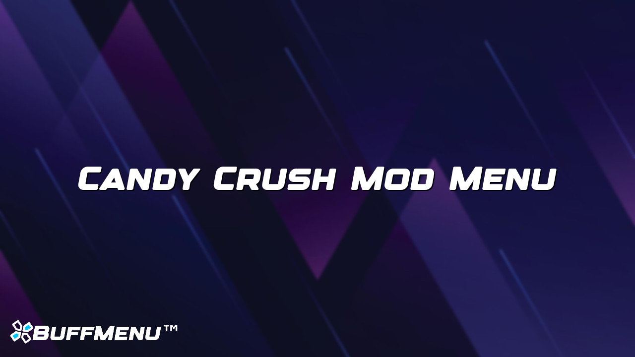 Candy Crush Mod Menu
