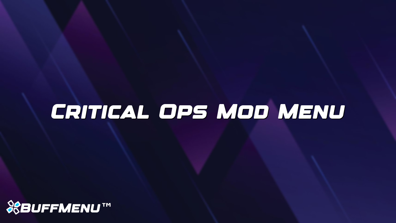 mod menu for critical ops