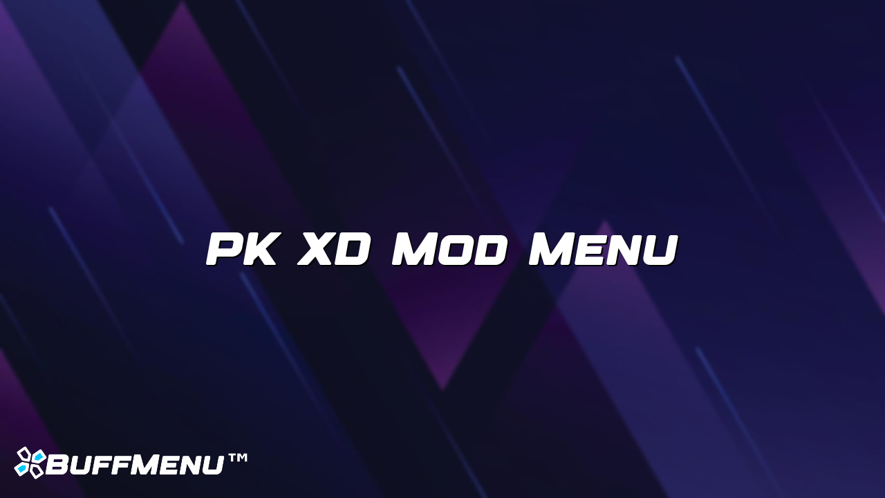 PK XD Mod Menu
