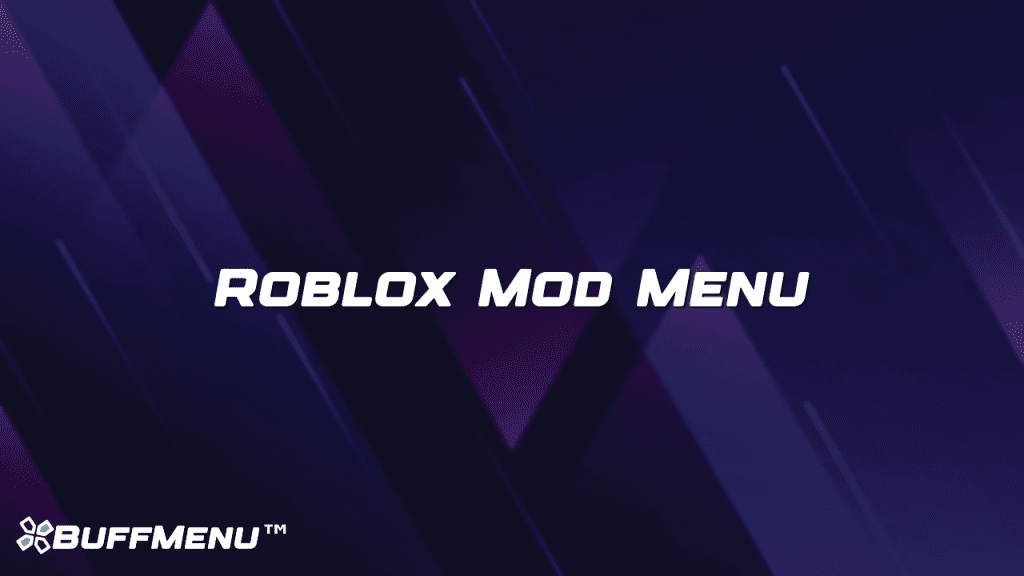 Roblox Mod Menu Buff Menu™