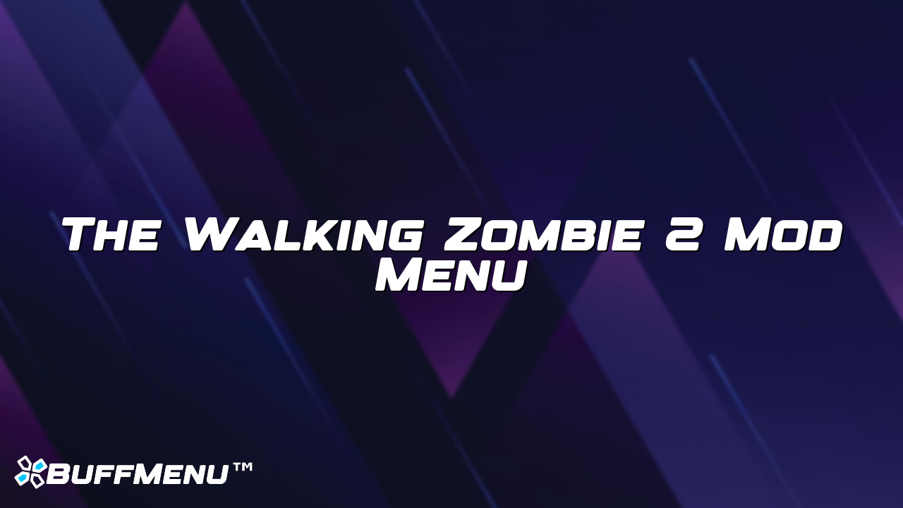 The Walking Zombie 2 Mod Menu